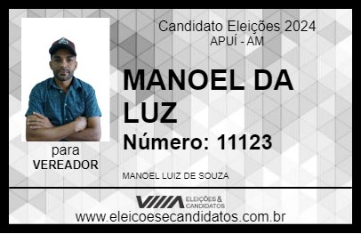 Candidato MANOEL DA LUZ 2024 - APUÍ - Eleições