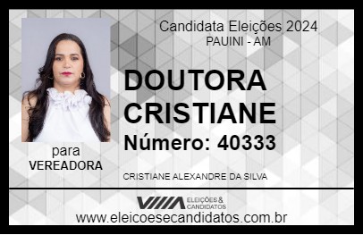 Candidato DOUTORA CRISTIANE 2024 - PAUINI - Eleições