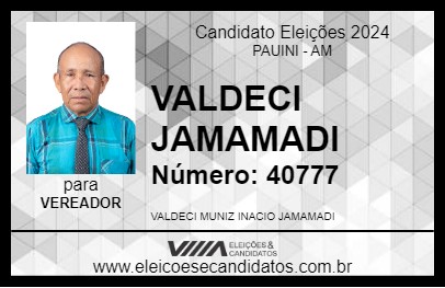 Candidato VALDECI JAMAMADI 2024 - PAUINI - Eleições