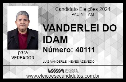 Candidato VANDERLEI DO IDAM 2024 - PAUINI - Eleições