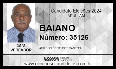 Candidato BAIANO 2024 - APUÍ - Eleições