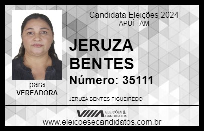 Candidato JERUZA BENTES 2024 - APUÍ - Eleições