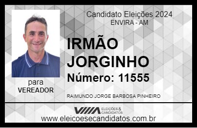 Candidato IRMÃO JORGINHO 2024 - ENVIRA - Eleições