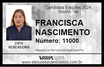 Candidato FRANCISCA NASCIMENTO 2024 - ENVIRA - Eleições