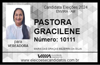 Candidato PASTORA GRACIRENE 2024 - ENVIRA - Eleições