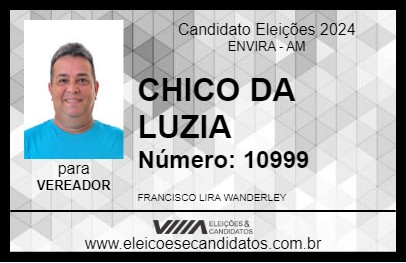 Candidato CHICO DA LUZIA 2024 - ENVIRA - Eleições