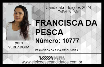 Candidato FRANCISCA DA PESCA 2024 - TAPAUÁ - Eleições