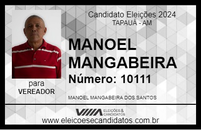 Candidato MANOEL MANGABEIRA 2024 - TAPAUÁ - Eleições