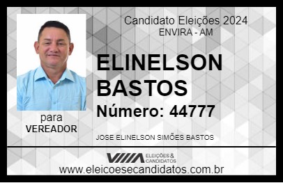 Candidato ELINELSON BASTOS 2024 - ENVIRA - Eleições