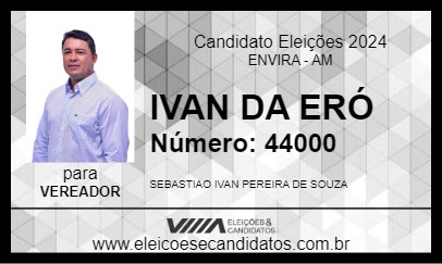 Candidato IVAN DA ERÓ 2024 - ENVIRA - Eleições