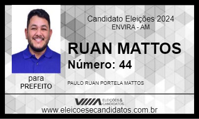 Candidato RUAN MATTOS 2024 - ENVIRA - Eleições