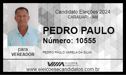 Candidato PEDRO PAULO 2024 - CARAUARI - Eleições