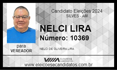 Candidato NELCI LIRA 2024 - SILVES - Eleições