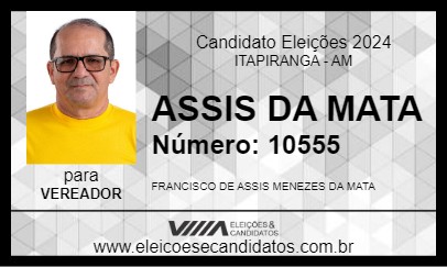 Candidato ASSIS DA MATA 2024 - ITAPIRANGA - Eleições