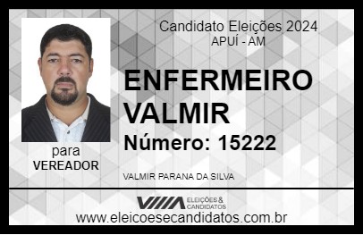 Candidato ENFERMEIRO VALMIR 2024 - APUÍ - Eleições