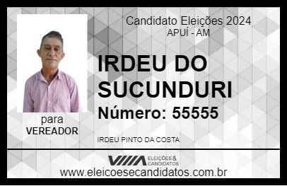 Candidato IRDEU DO SUCUNDURI 2024 - APUÍ - Eleições