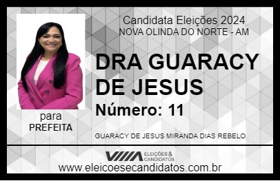 Candidato DRA GUARACY  DE JESUS 2024 - NOVA OLINDA DO NORTE - Eleições