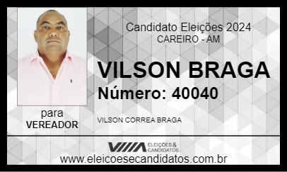 Candidato VILSON BRAGA 2024 - CAREIRO - Eleições