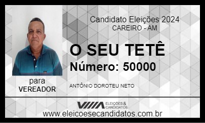 Candidato O SEU TETÊ 2024 - CAREIRO - Eleições