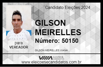 Candidato GILSON MEIRELLES 2024 - CAREIRO - Eleições