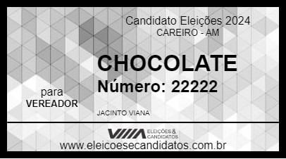 Candidato CHOCOLATE 2024 - CAREIRO - Eleições