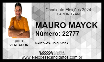 Candidato MAURO MAYCK 2024 - CAREIRO - Eleições