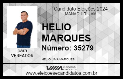 Candidato HELIO MARQUES 2024 - MANAQUIRI - Eleições