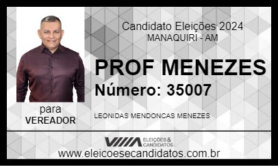 Candidato PROF MENEZES 2024 - MANAQUIRI - Eleições