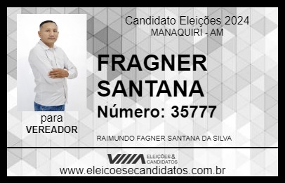 Candidato FAGNER SANTANA 2024 - MANAQUIRI - Eleições