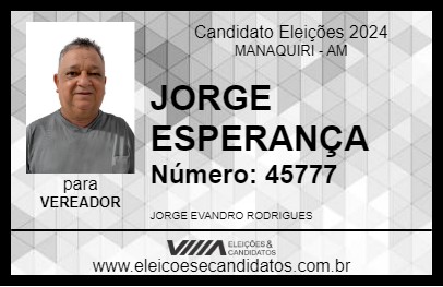 Candidato JORGE ESPERANÇA 2024 - MANAQUIRI - Eleições