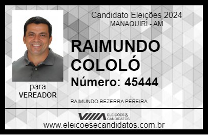 Candidato RAIMUNDO COLOLÓ 2024 - MANAQUIRI - Eleições