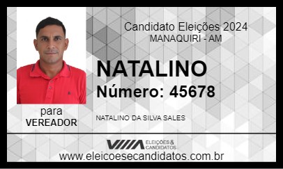 Candidato NATALINO 2024 - MANAQUIRI - Eleições