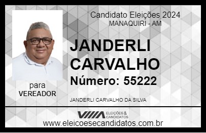 Candidato JANDERLI CARVALHO 2024 - MANAQUIRI - Eleições