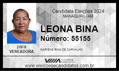 Candidato LEONA BINA 2024 - MANAQUIRI - Eleições