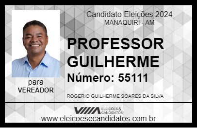 Candidato PROFESSOR GUILHERME 2024 - MANAQUIRI - Eleições