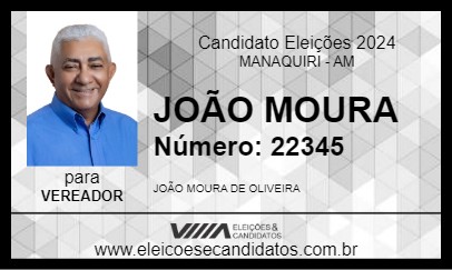 Candidato JOÃO MOURA 2024 - MANAQUIRI - Eleições