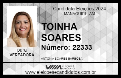 Candidato TOINHA SOARES 2024 - MANAQUIRI - Eleições