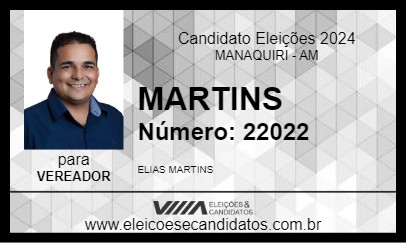 Candidato MARTINS 2024 - MANAQUIRI - Eleições