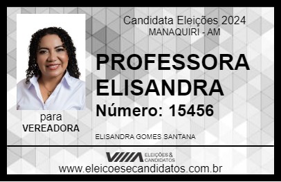 Candidato PROFESSORA ELISANDRA 2024 - MANAQUIRI - Eleições