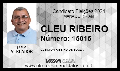 Candidato CLEU RIBEIRO 2024 - MANAQUIRI - Eleições