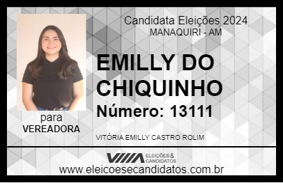 Candidato EMILLY DO CHIQUINHO 2024 - MANAQUIRI - Eleições