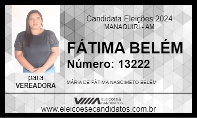 Candidato FÁTIMA BELÉM 2024 - MANAQUIRI - Eleições