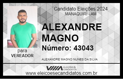 Candidato ALEXANDRE MAGNO 2024 - MANAQUIRI - Eleições