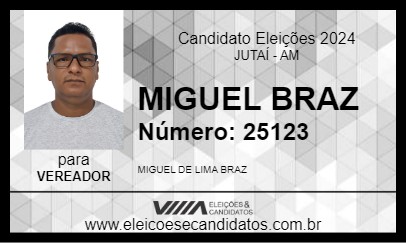 Candidato MIGUEL BRAZ 2024 - JUTAÍ - Eleições