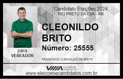 Candidato CLEONILDO BRITO 2024 - RIO PRETO DA EVA - Eleições