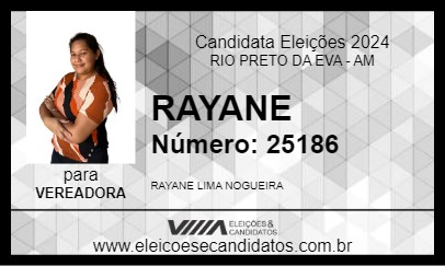 Candidato RAYANE 2024 - RIO PRETO DA EVA - Eleições