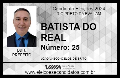 Candidato BATISTA DO REAL 2024 - RIO PRETO DA EVA - Eleições