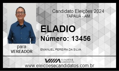 Candidato ELADIO 2024 - TAPAUÁ - Eleições