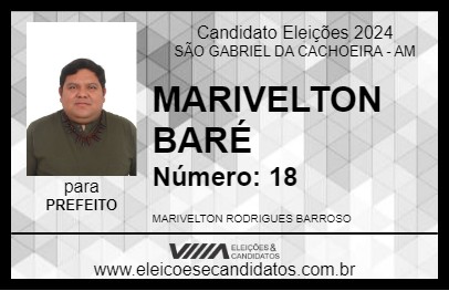 Candidato MARIVELTON BARÉ 2024 - SÃO GABRIEL DA CACHOEIRA - Eleições