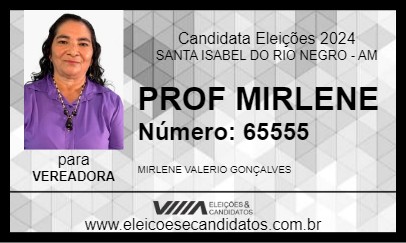 Candidato PROF MIRLENE 2024 - SANTA ISABEL DO RIO NEGRO - Eleições